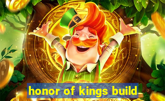 honor of kings build